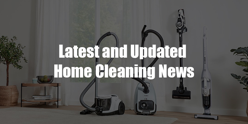 home cleaning news